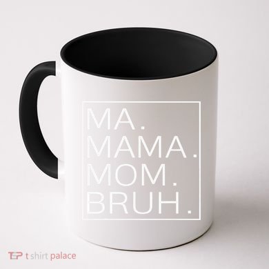 Ma Mama Mom Bruh Mother Mommy Mother's Day Gifts Coffee Mug