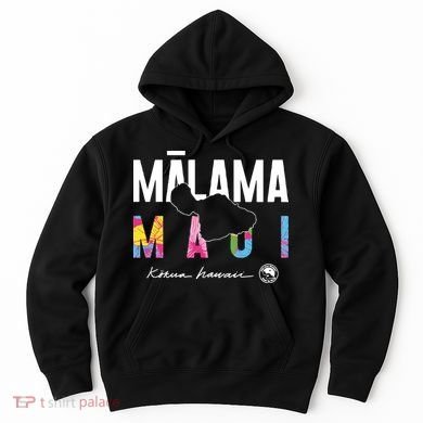 Malama Maui Hoodie