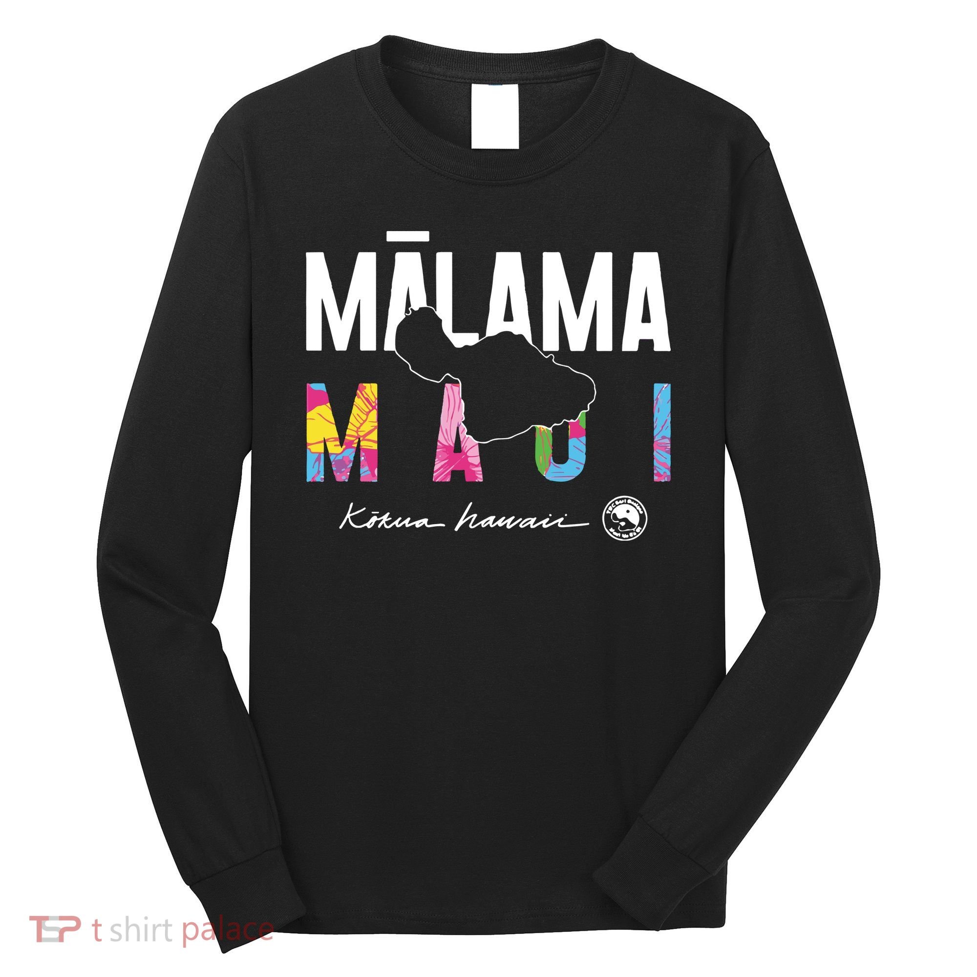 Malama Maui Long Sleeve Shirt