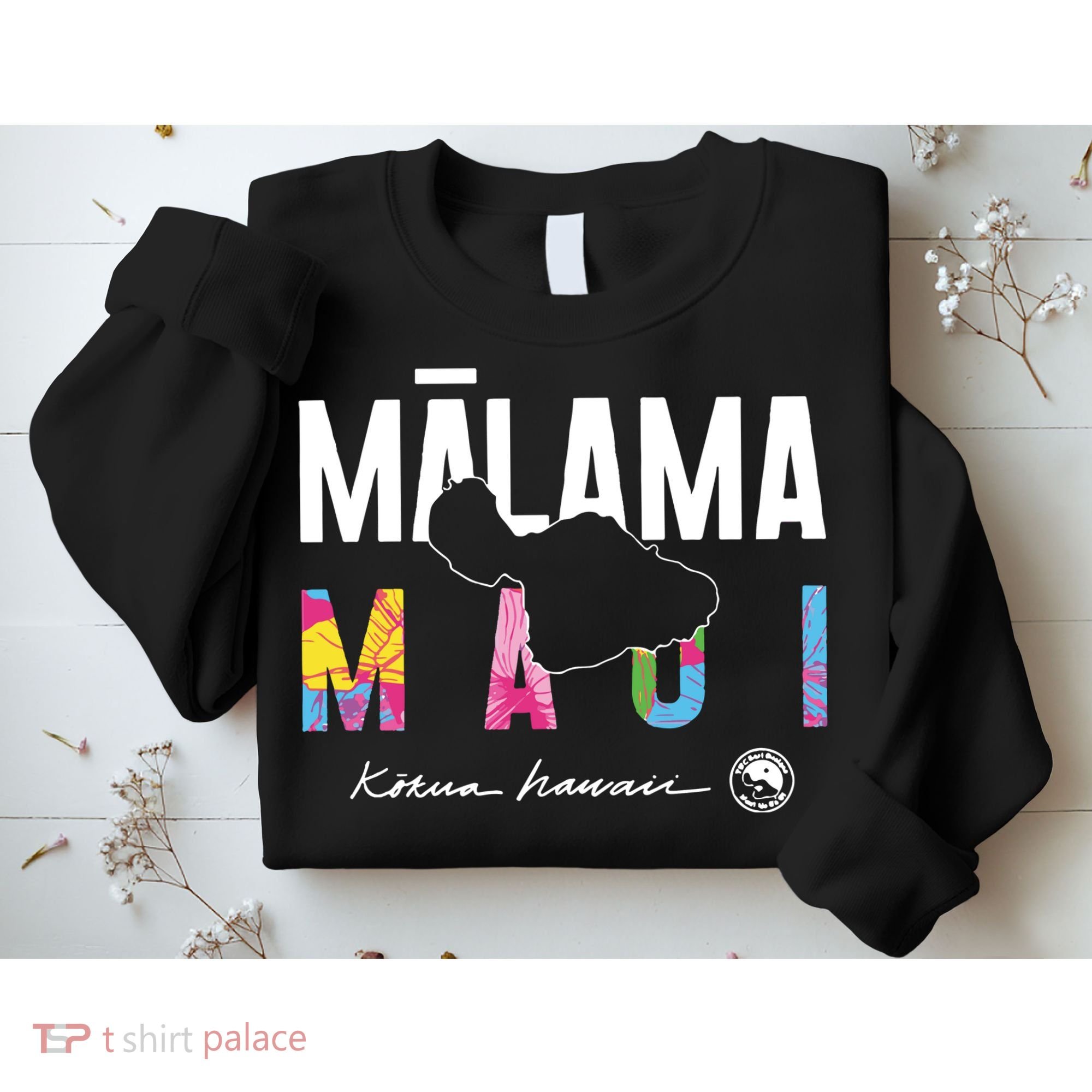 Malama Maui Sweatshirt