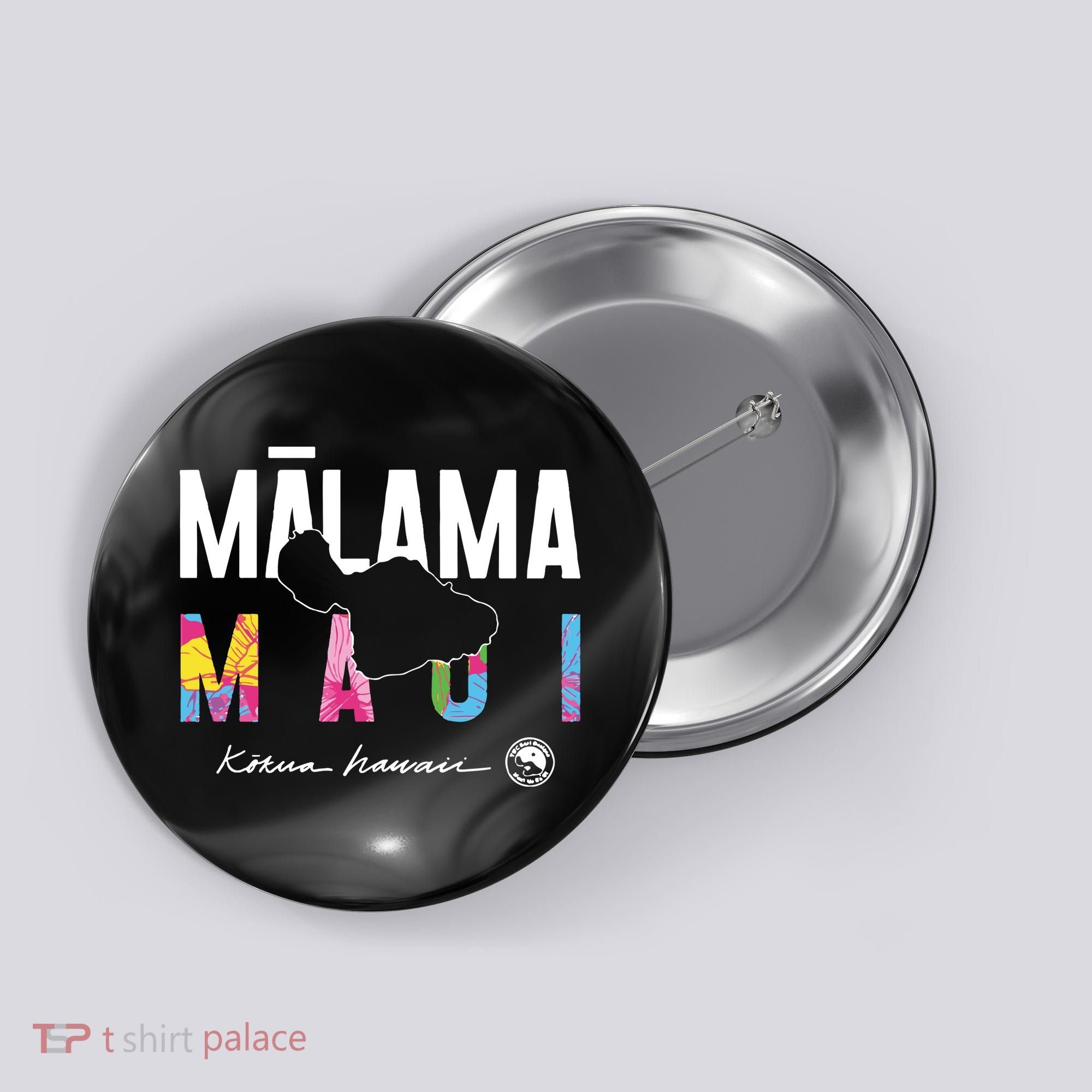 Malama Maui Button