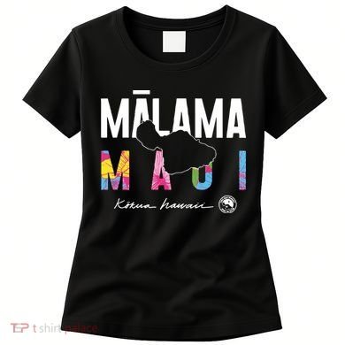 Malama Maui Women's T-Shirt