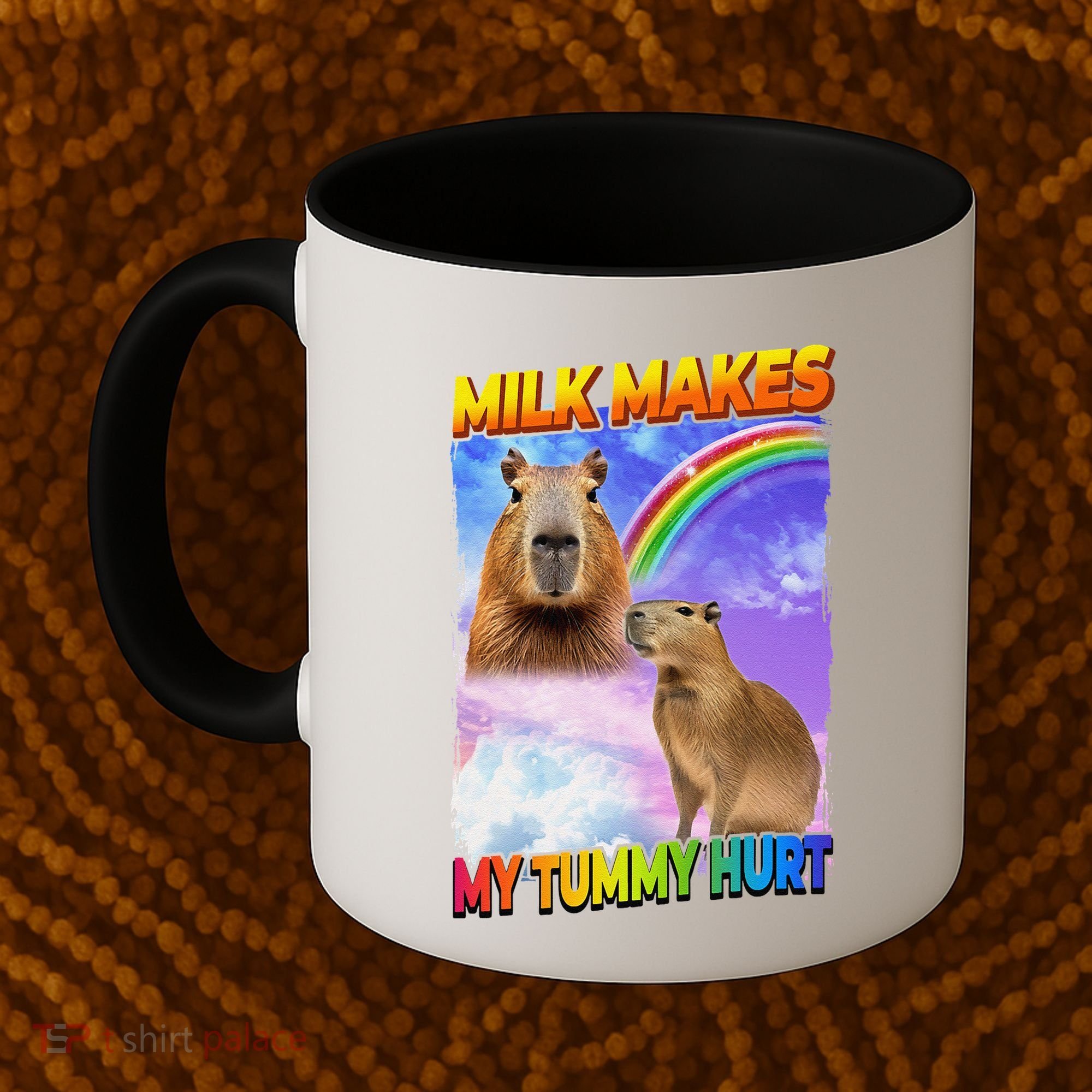 Milk Makes My Tummy Hurt Capybara Meme Culture Coffee Mug