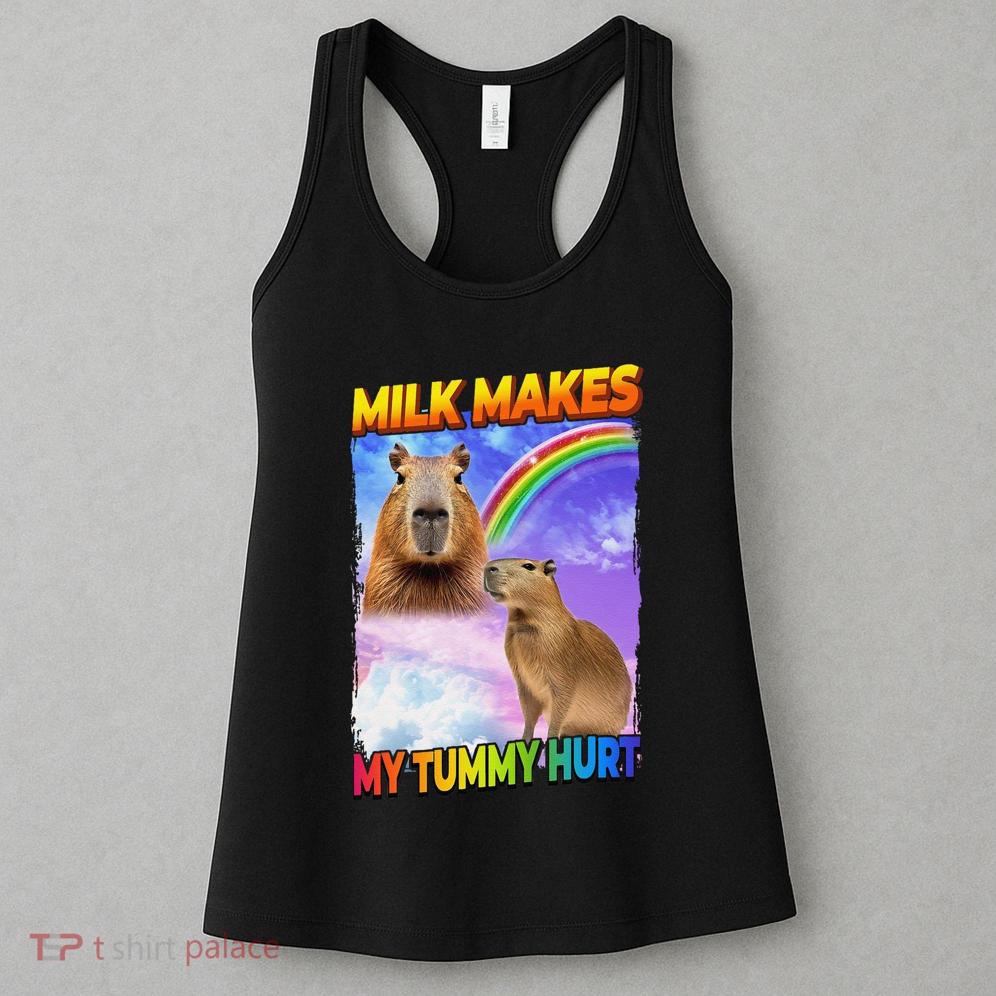 Milk Makes My Tummy Hurt Capybara Meme Culture Women's Tank Top