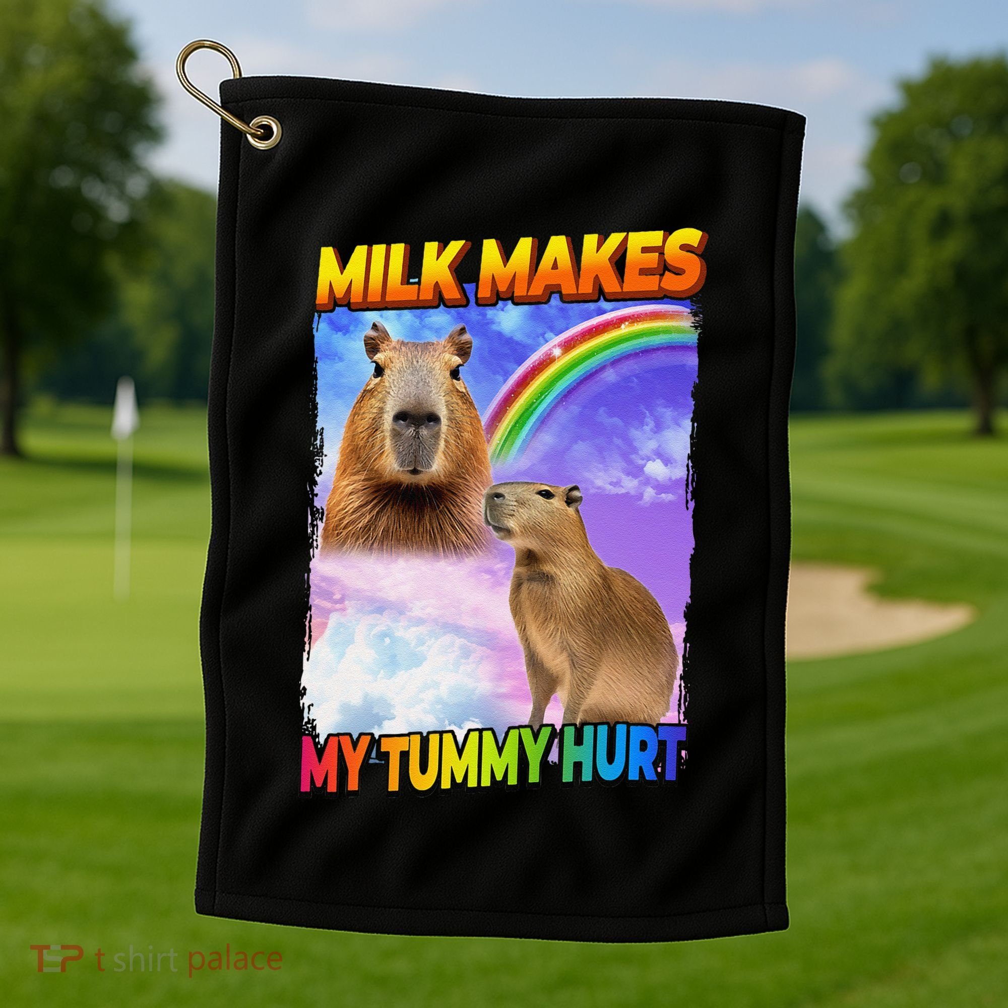 Milk Makes My Tummy Hurt Capybara Meme Culture Golf Towel