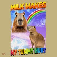 Milk Makes My Tummy Hurt Capybara Meme Culture Sweatshirt thumb 2