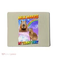 Milk Makes My Tummy Hurt Capybara Meme Culture Mousepad thumb 0