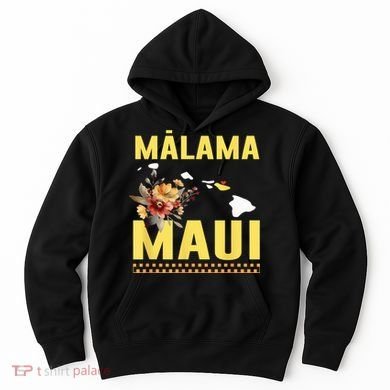Malama Maui Malama Strong Hawaii Hoodie