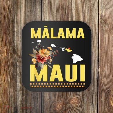 Malama Maui Malama Strong Hawaii Coaster