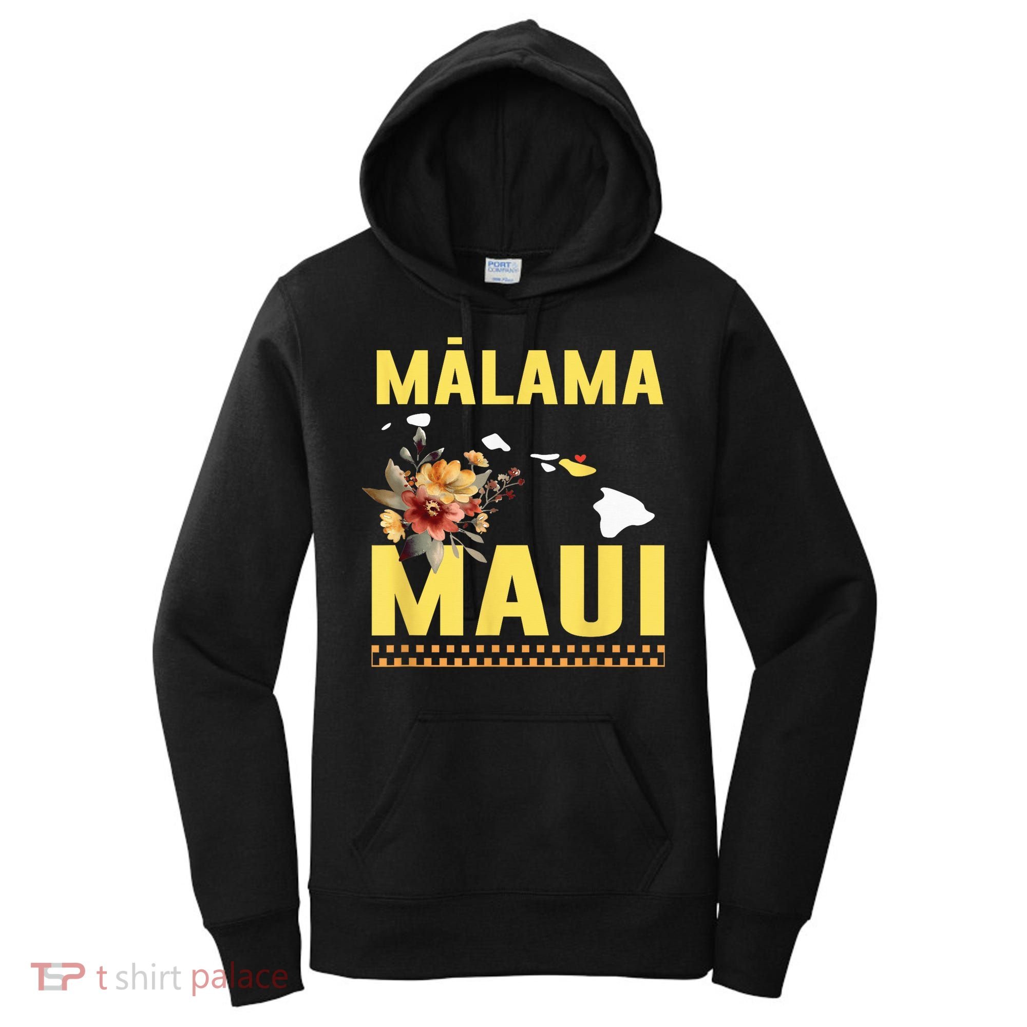 Malama Maui Malama Strong Hawaii Women's Hoodie