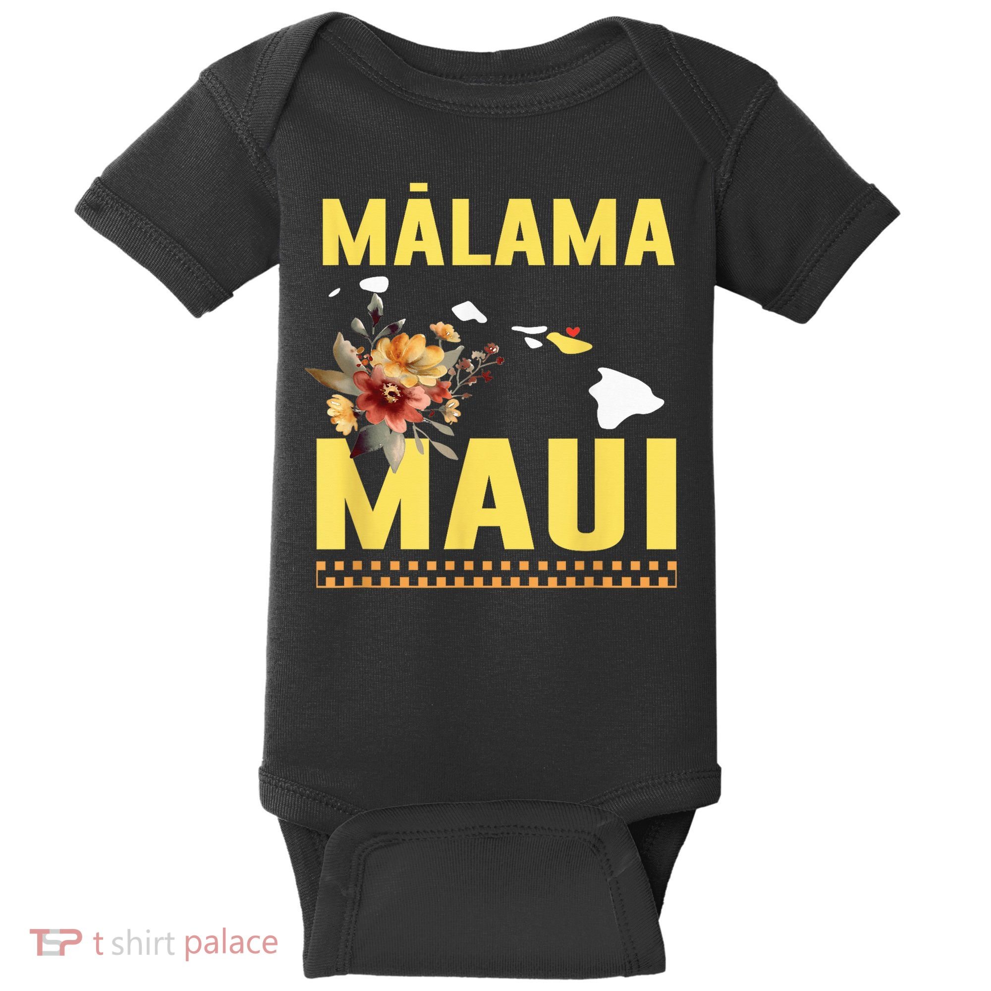 Malama Maui Malama Strong Hawaii Baby Bodysuit