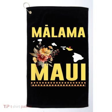 Malama Maui Malama Strong Hawaii Golf Towel