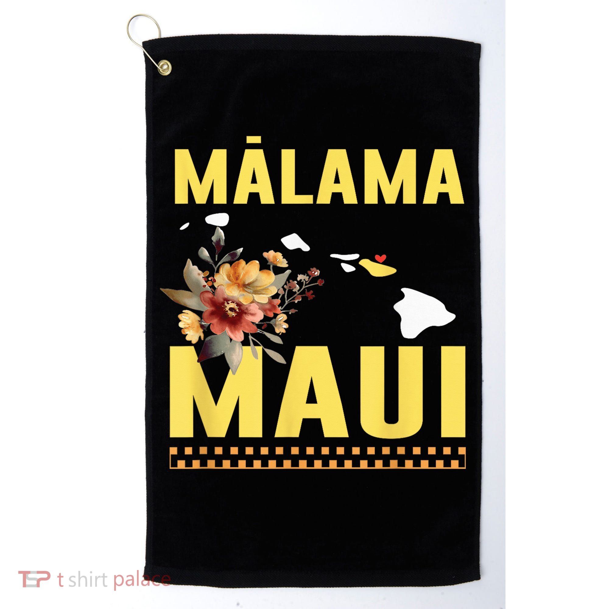 Malama Maui Malama Strong Hawaii Golf Towel
