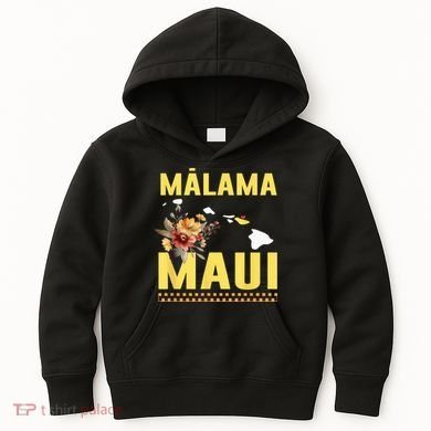 Malama Maui Malama Strong Hawaii Kids Hoodie