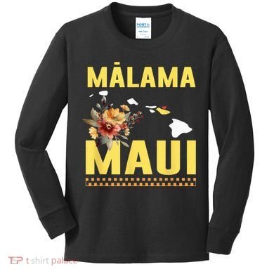 Malama Maui Malama Strong Hawaii Kids Long Sleeve Shirt