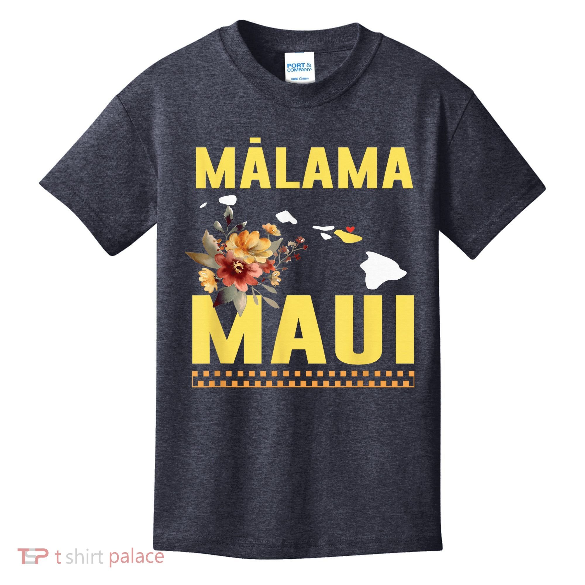 Malama Maui Malama Strong Hawaii Kids T-Shirt