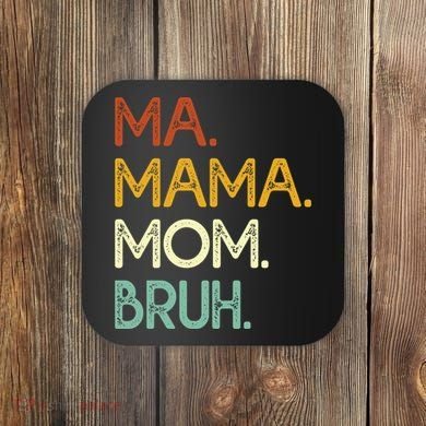 Ma Mama Mom Bruh Vintage Retro Coaster