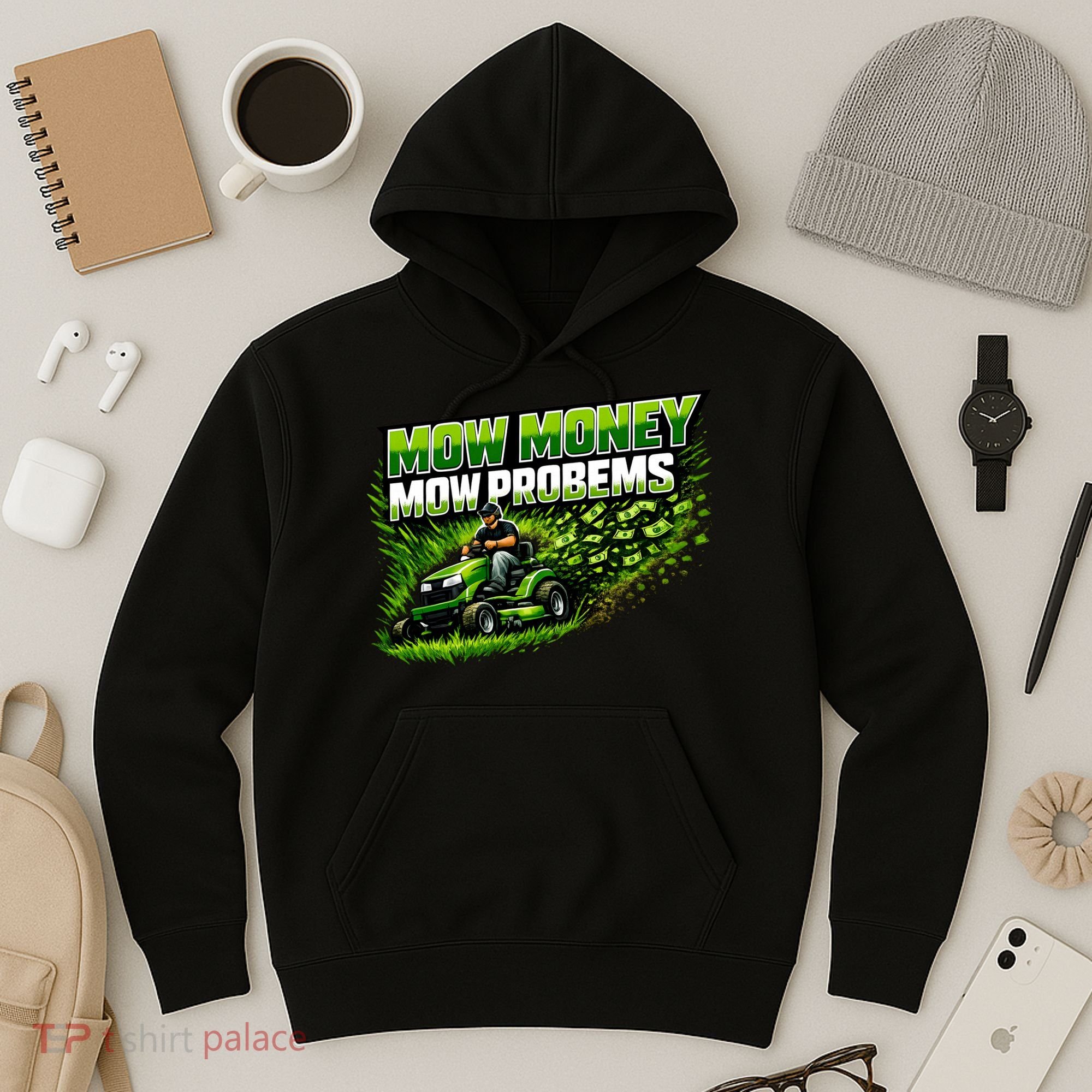 Mow Money Mow Problems Funny Landscaping Company Hoodie