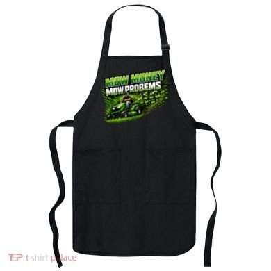 Mow Money Mow Problems Funny Landscaping Company Apron