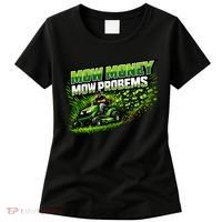 Mow Money Mow Problems Funny Landscaping Company Women's T-Shirt thumb 0