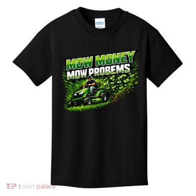 Mow Money Mow Problems Funny Landscaping Company Kids T-Shirt