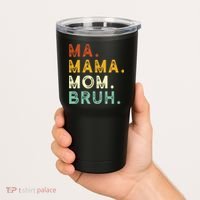 Ma Mama Mom Bruh Vintage Retro Tumbler thumb 2