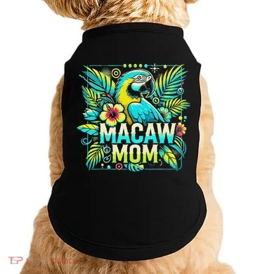 Macaw Mom Doggie Tank