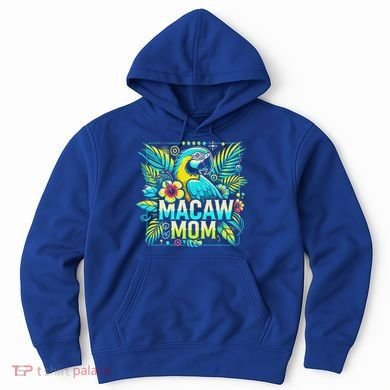 Macaw Mom Hoodie