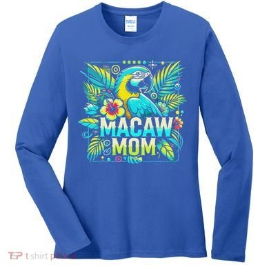 Macaw Mom Women's Long Sleeve Shirt