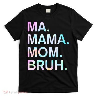 Ma Mama Mom Bruh Vintage Retro T-Shirt