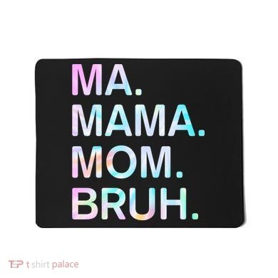 Ma Mama Mom Bruh Vintage Retro Mousepad