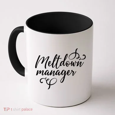 Meltdown Manager Coffee Mug