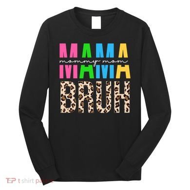 Mama Mommy Mom Bruh Cheetah Print Long Sleeve Shirt