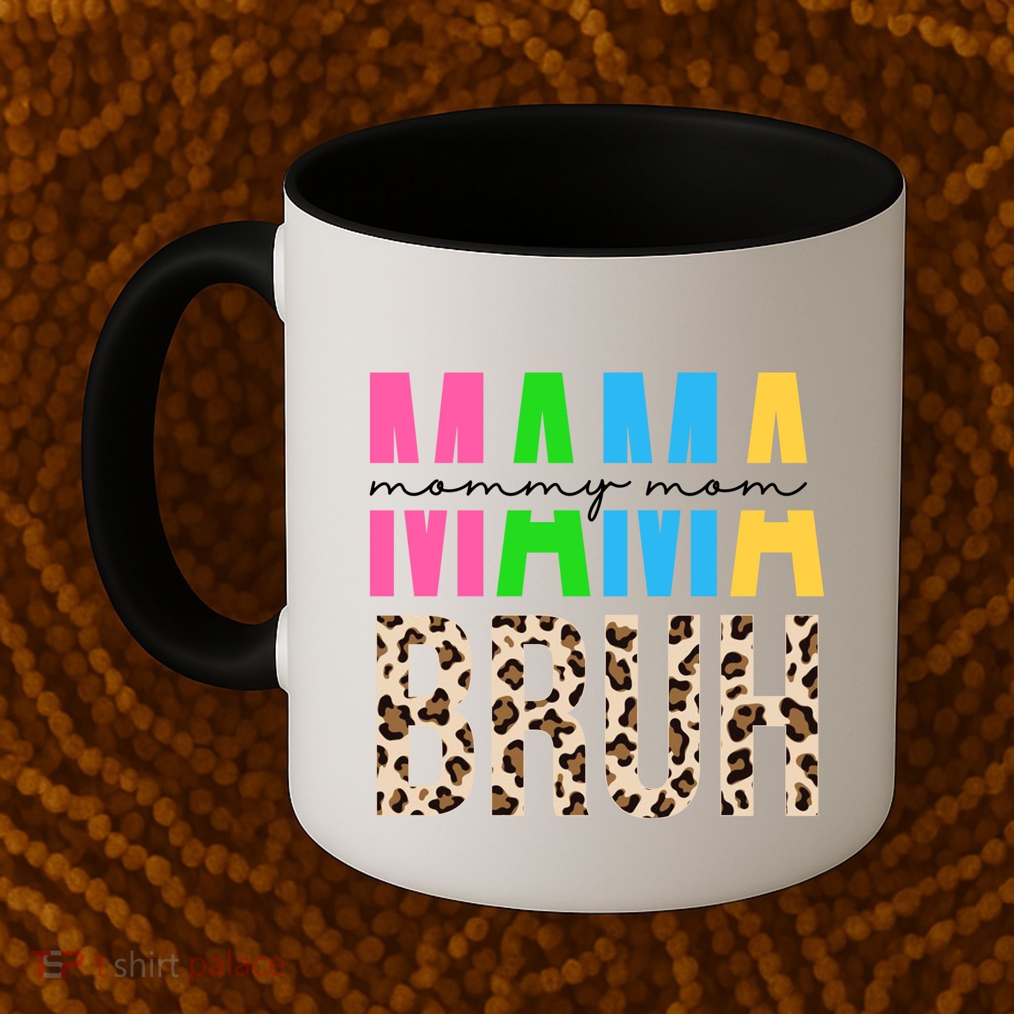 Mama Mommy Mom Bruh Cheetah Print Coffee Mug