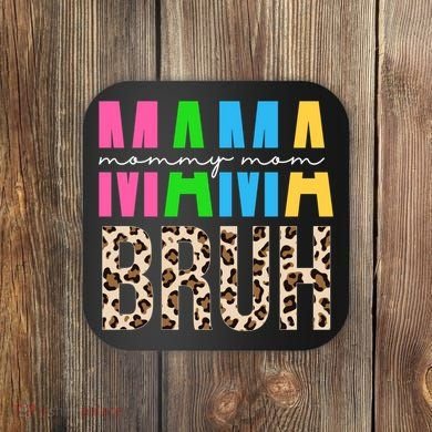 Mama Mommy Mom Bruh Cheetah Print Coaster