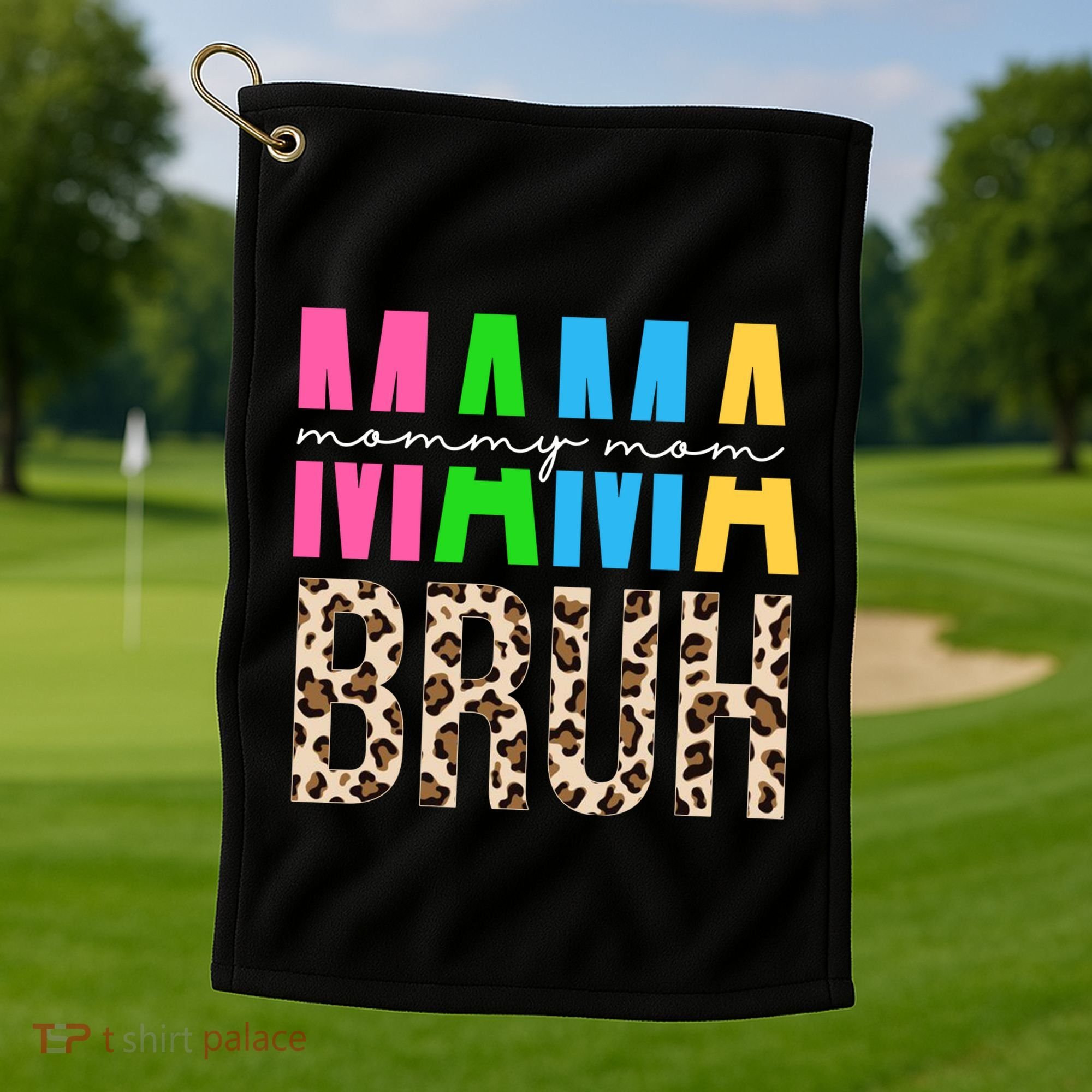 Mama Mommy Mom Bruh Cheetah Print Golf Towel