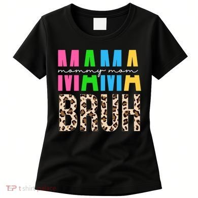 Mama Mommy Mom Bruh Cheetah Print Women's T-Shirt