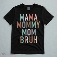 Mama Mommy Mom Bruh Ma Gifts Funny Saying Mom T-Shirt thumb 5