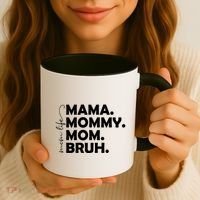 Mama Mommy Mom Bruh Life Coffee Mug thumb 3