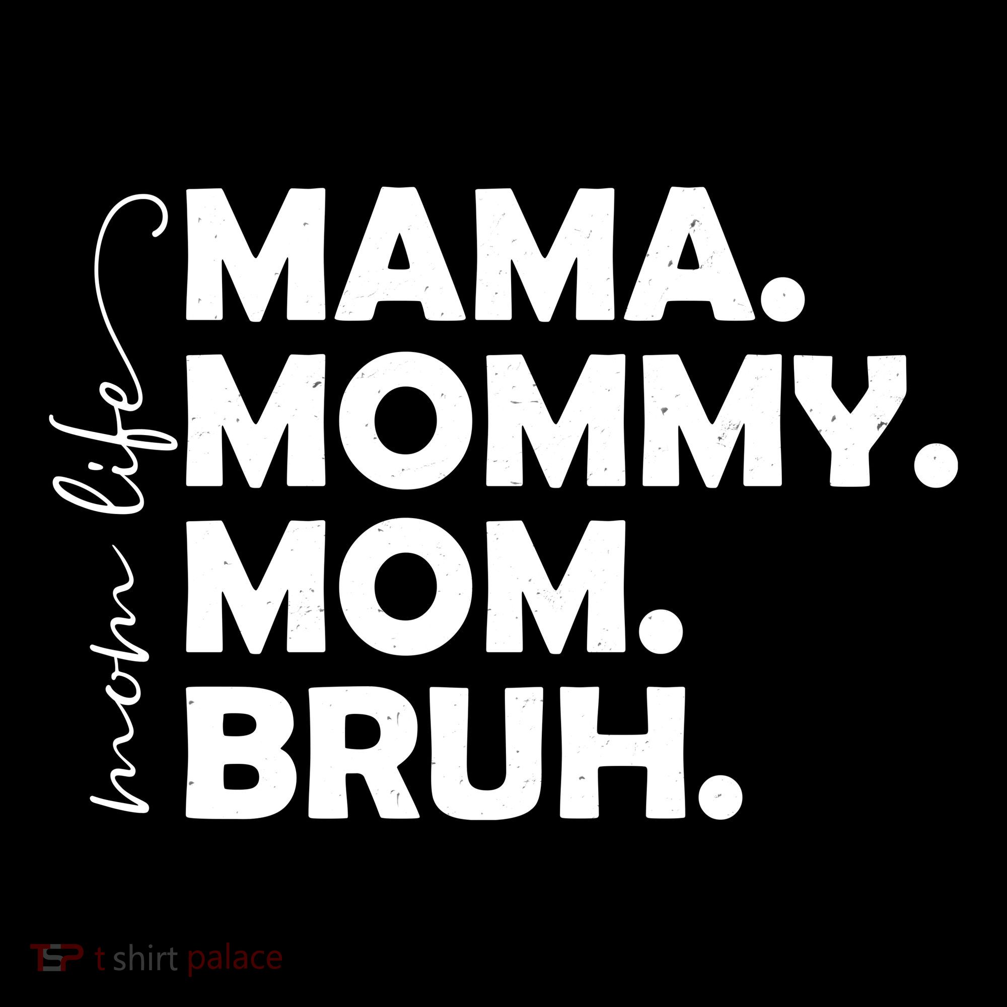 Mama Mommy Mom Bruh Life Women's Hoodie