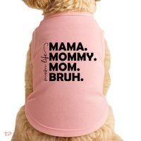 Mama Mommy Mom Bruh Life Doggie Tank thumb 0