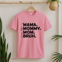 Mama Mommy Mom Bruh Life T-Shirt thumb 2