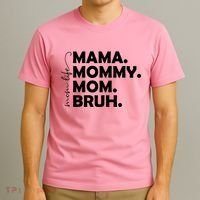 Mama Mommy Mom Bruh Life T-Shirt thumb 3