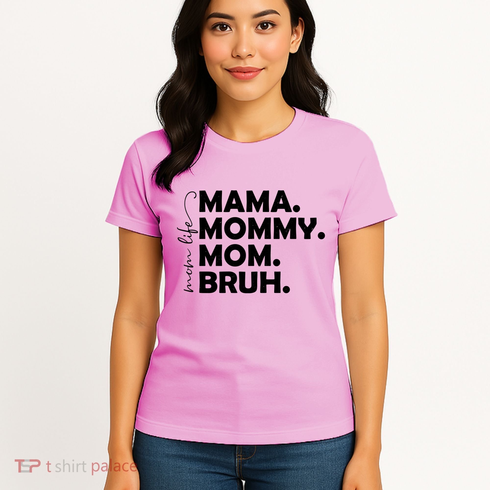 Mama Mommy Mom Bruh Life Women's T-Shirt