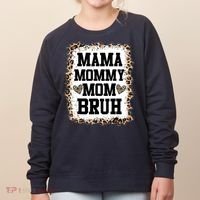 Mama Mommy Mom Bruh Bleached Leopard Mother Day Women's Sweatshirt thumb 0