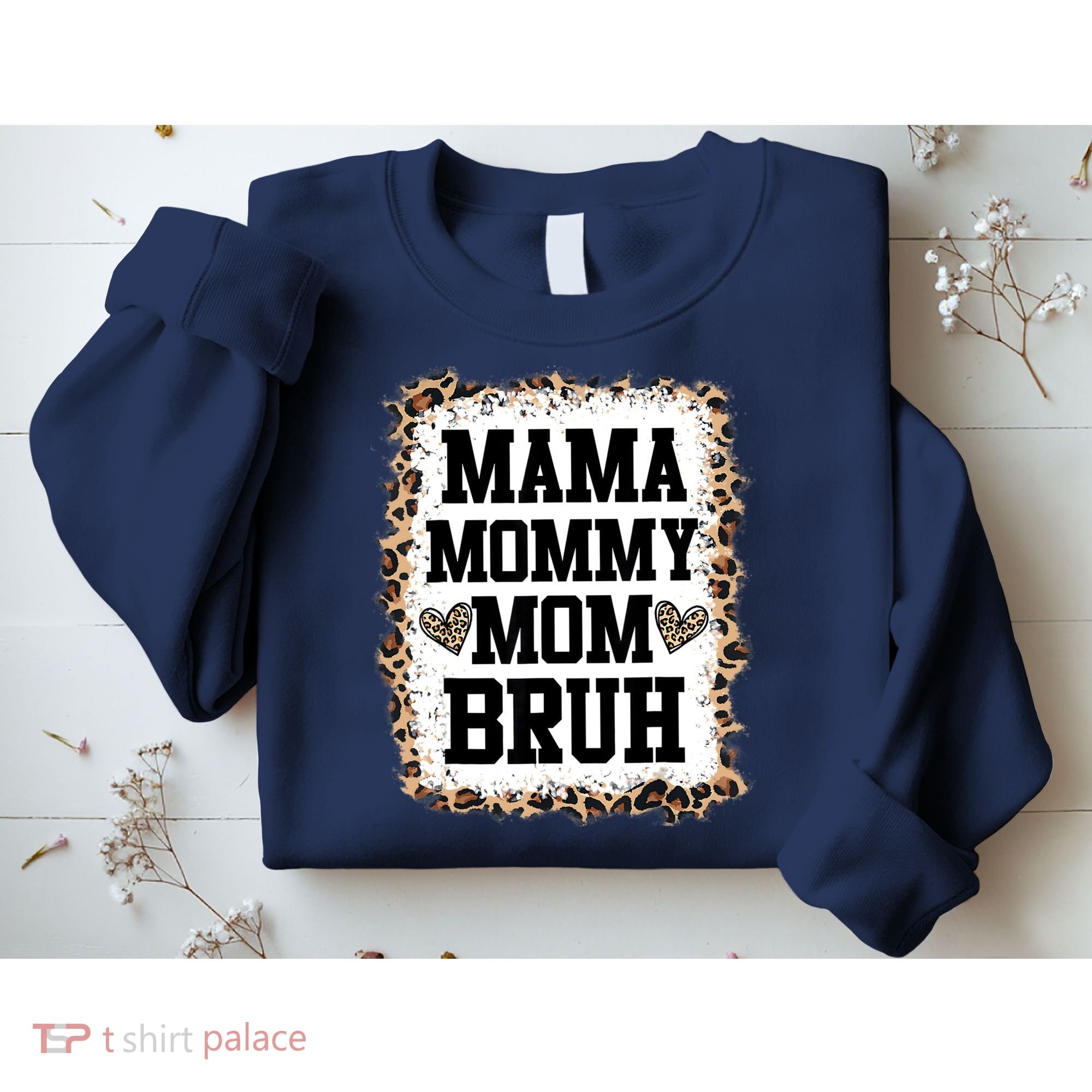 Mama Mommy Mom Bruh Bleached Leopard Mother Day Sweatshirt