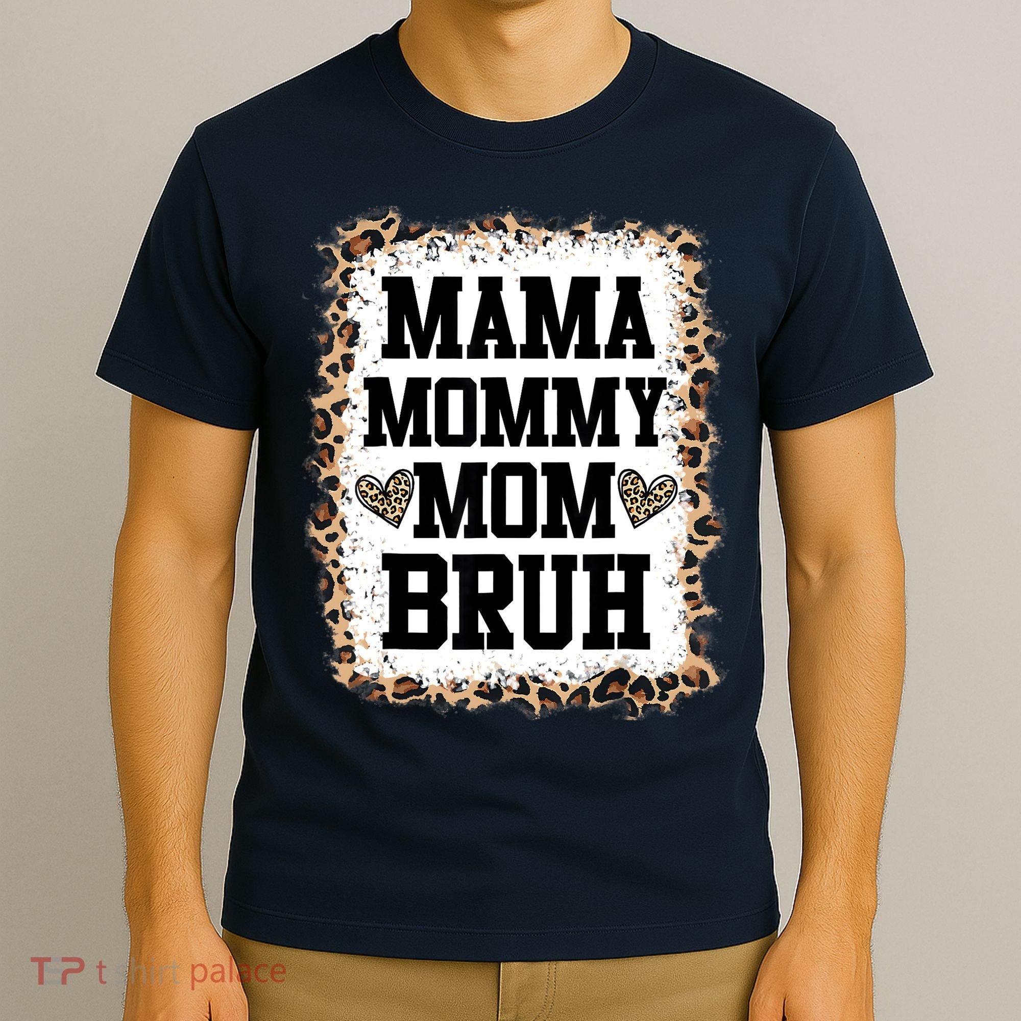 Mama Mommy Mom Bruh Bleached Leopard Mother Day T-Shirt