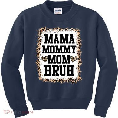 Mama Mommy Mom Bruh Bleached Leopard Mother Day Kids Sweatshirt