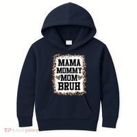 Mama Mommy Mom Bruh Bleached Leopard Mother Day Kids Hoodie thumb 0