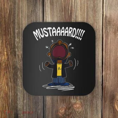 Mustard Meme Coaster